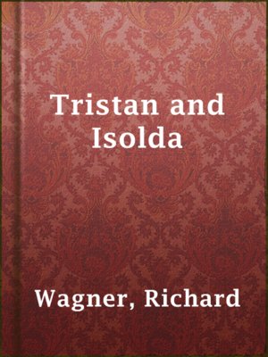 Tristan and Isolda - ebook